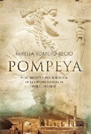 Pompeya | 9788497349642 | Mirella Romero Recio