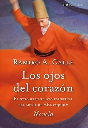 Los ojos del corazón | 9788427036284 | Ramiro A. Calle