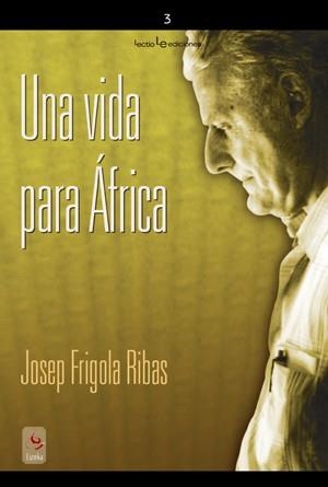 Una vida para África | 9788496754454 | Josep Frigola Ribas