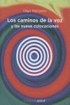 Los caminos de la voz y las nueve colocaciones | 9788480487993 | Olga Manzano