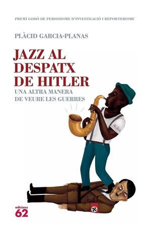 Jazz al despatx de Hitler | 9788429767049 | Plàcid Garcia-Planas