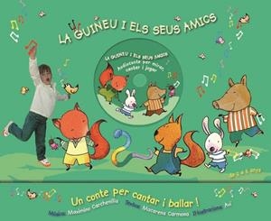 La guineu i els seus amics + CD | 9788479425272 | Macarena Carmona - Maximino Carchenilla - Avi