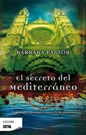 El secreto del mediterráneo | 9788498722383 | Bárbara Pastor