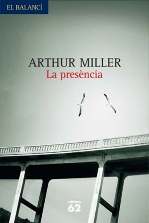 La presència | 9788429761993 | Arthur Miller