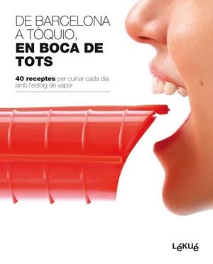 De Barcelona a Tòquio, en boca de tots | 9788496599819 | Lékué