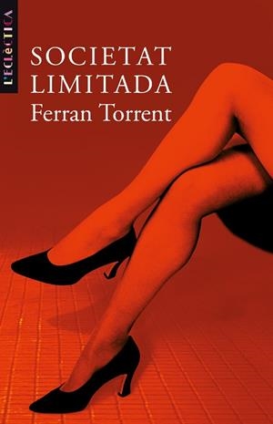 Societat limitada | 9788476606797 | Ferran Torrent