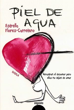 Piel de agua | 9788498774573 | Estrella Flores-Carretero