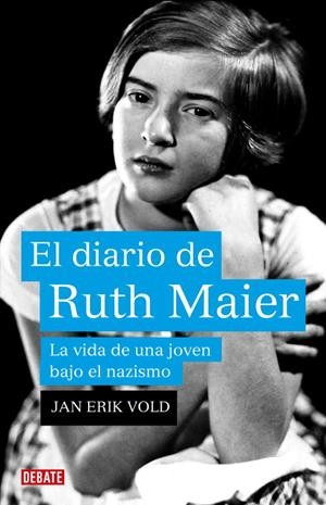 El diario de Ruth Maier | 9788483068762 | Jan Erik Vold, ed.