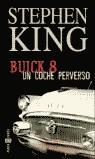 Buick 8 - Un coche perverso | 9788401329647 | Stephen King