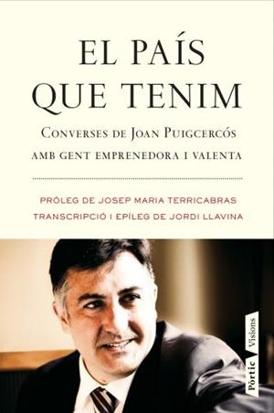 El país que tenim | 9788498091571 | Converses de Joan Puigcercós amb ...