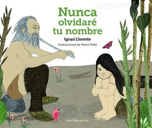 Nunca olvidaré tu nombre | 9788416918287 | Ignasi Llorente