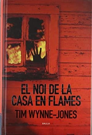 El noi de la casa en flames | 9788447921492 | Tim Wynne-Jones