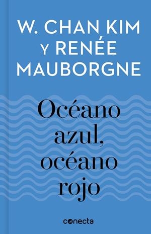 Océano azul, océano rojo | 9788416883257 | W. Chan Kim y Renée Mauborgne