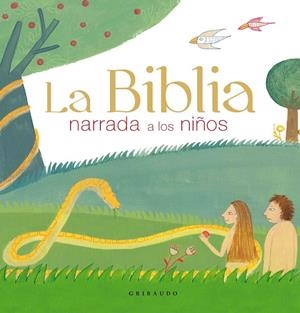 La Biblia narrada a los niños | 9788417127145