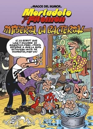 Mortadelo y Filemón. ¡Miseria, la bacteria! | 9788466655637 | F. Ibáñez