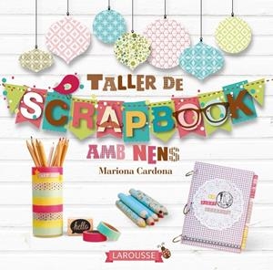 Taller de Scrapbook amb nens | 9788416124824 | Mariona Cardona