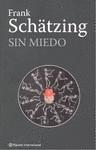 Sin miedo | 9788408088127 | Frank Schätzing