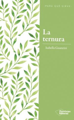 La ternura | 9788417376222 | Isabella Guanzini