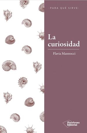 La curiosidad | 9788417376260 | Flavia Mannocci