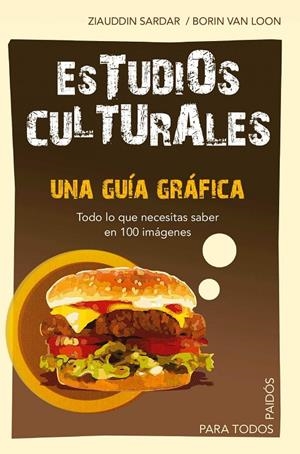 Estudios culturales. Una guía gráfica | 9788449324741 | Ziauddin Sardar / Borin van Loon