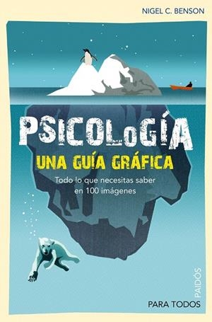Psicología. Una guía gráfica | 9788449324710 | Nigel C. Benson