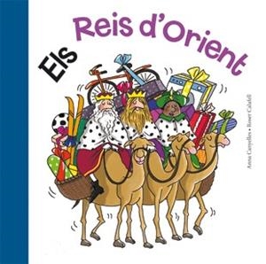Els Reis d'Orient | 9788424637156 | Anna Canyelles - Roser Calafell
