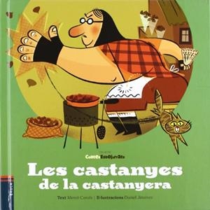 Les castanyes de la castanyera | 9788447923106 | Mercè Canals - Daniel Jiménez