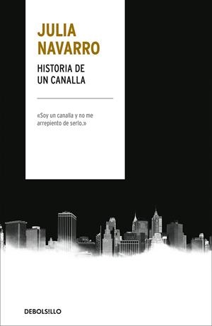 Historia de un canalla | 9788466346665 | Navarro, Julia