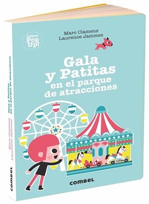 Gala y Patitas en el parque de atracciones | 9788491014058 | Clamens, Marc/Jammes, Laurence
