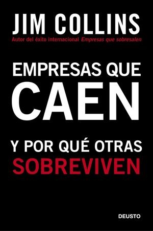 Empresas que caen y por qué otras sobreviven | 9788423427963 | Jim Collins
