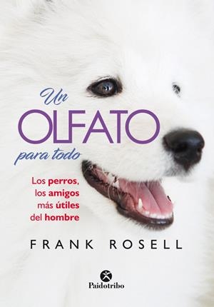 Un olfato para todo | 9788499107240 | Frank Rosell