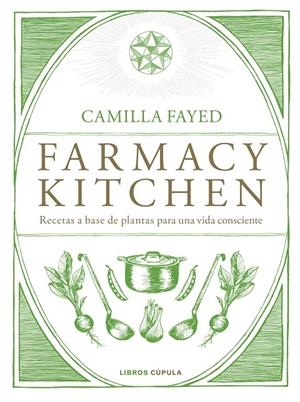 Farmacy Kitchen | 9788448024987 | Fayed, Camilla