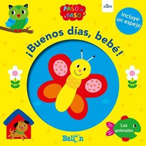 ¡Buenos días, bebé! - Los animales | 9789403210261 | Ballon