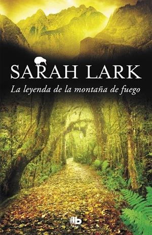 La leyenda de la montaña de fuego (Trilogía del Fuego 3) | 9788490706671 | Lark, Sarah