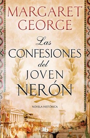 Las confesiones del joven Nerón | 9788490708064 | George, Margaret