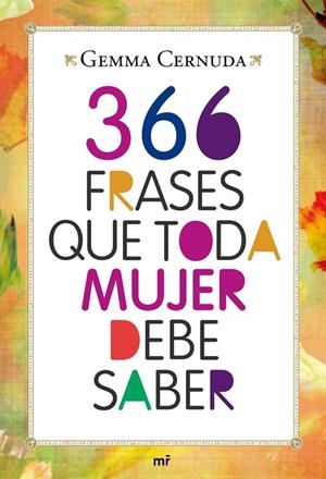 366 frases que toda mujer debe saber | 9788427037083 | Gemma Cernuda
