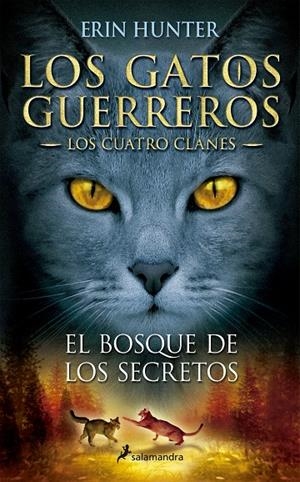 El bosque de los secretos | 9788498384840 | Erin Hunter