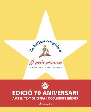 La història completa d'El petit príncep | 9788498385601 | Antoine de Saint-Exupéry