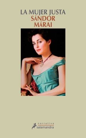La mujer justa | 9788478889372 | Sándor Márai