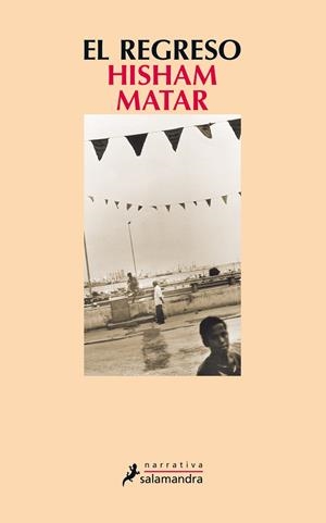 El regreso | 9788498387766 | Hisham Matar