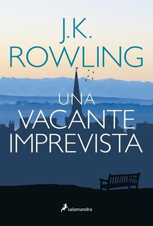 Una vacante imprevista | 9788498385465 | J. K. Rowling