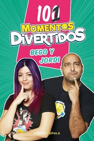 101 momentos divertidos | 9788448025724 | Bego & Jordi