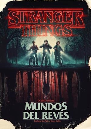 Stranger Things. Mundos del revés | 9788417338688 | McIntyre, Gina (prefacio de Duffer, Ross y Duffer, Matt)