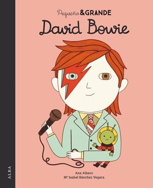 Pequeño & Grande David Bowie | 9788490655139 | Sánchez Vegara, Mª Isabel