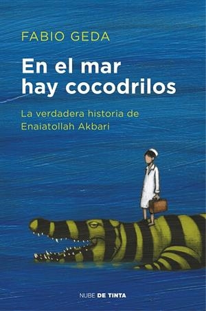 En el mar hay cocodrilos | 9788416588589 | Fabio Geda