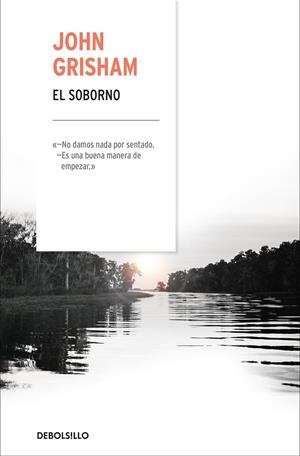El soborno | 9788466342537 | Grisham, John