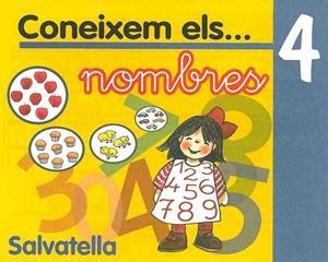 Coneixem els... nombres 4 | 9788484121985 | Sabaté Rodié, Teresa