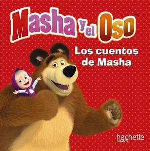 Masha y el Oso. Los cuentos de Masha | 9788417586089 | Kuzovkov, O.