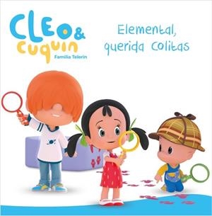 Elemental, querida Colitas (Cleo y Cuquín. Primeras lecturas) | 9788448852085 | Varios autores,