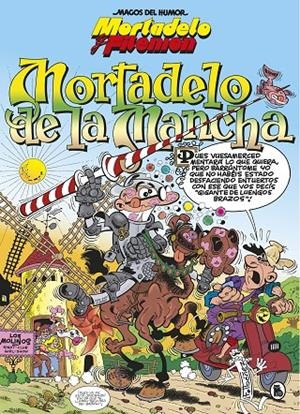 Mortadelo y Filemón. Mortadelo de la Mancha (Magos del Humor 103) | 9788402422385 | Ibáñez, Francisco